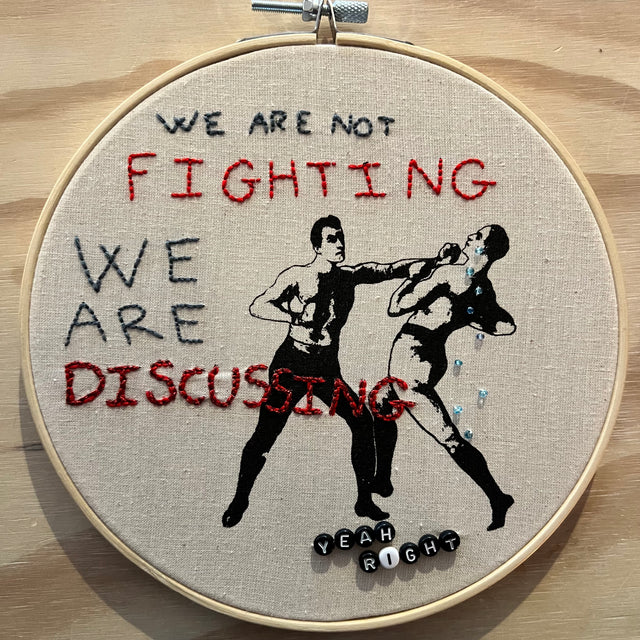 We are not fighting we are discussing- vægbroderi - Mads Dinesen Studio