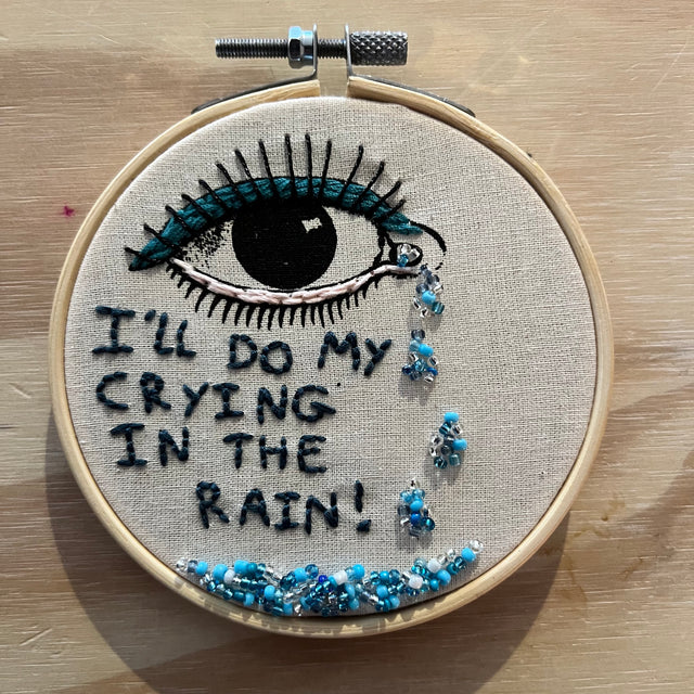 Ill do my crying in the rain - vægbroderi - Mads Dinesen Studio